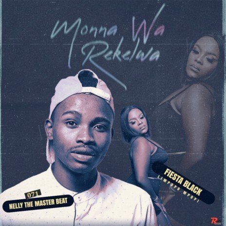 Monna Warekelwa - 071 Nelly The Master Beat ft Fiesta Black (Limpopo popi@Bolomp3.com