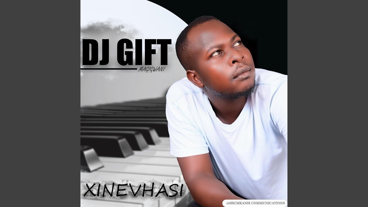 Xinevhasi - Dj Gift feat Mr Post & Nwa Xibombi@Bolomp3