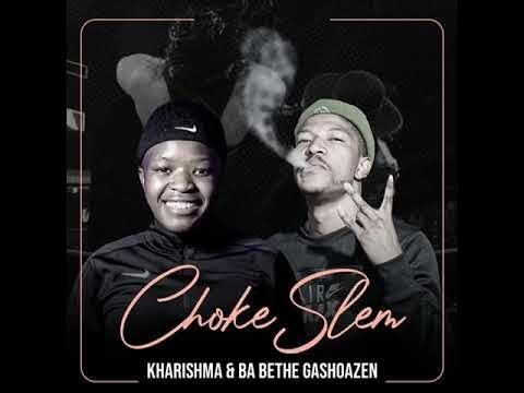 Kharishma & Babethe Gashaozen - Chokeslem@Bolomp3.com
