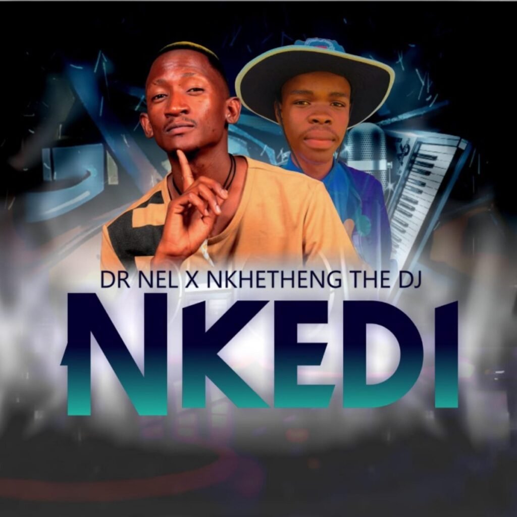 Nkedi - Nkgetheng The DJ Ft Dr nel@Bolomp3.com