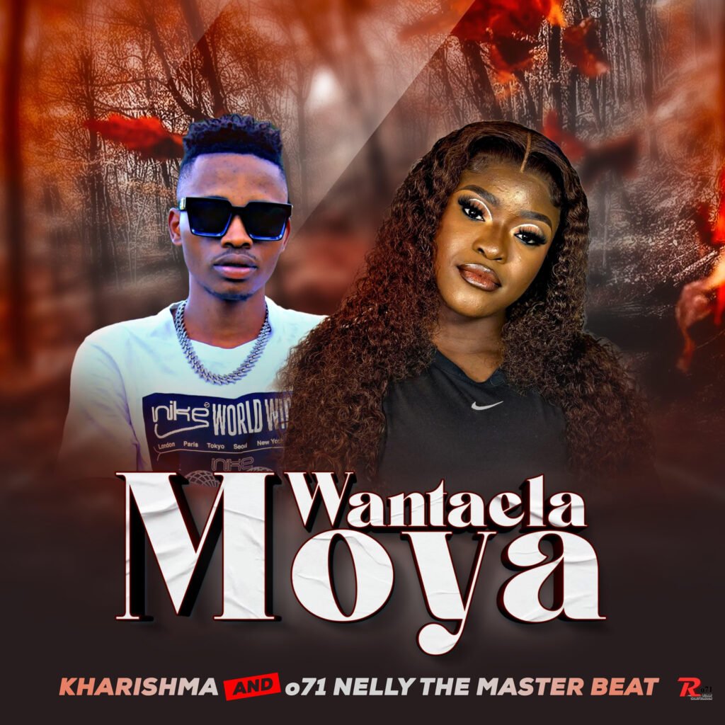 wantaela moya – Kharishma & o71 Nelly The Master Beat@Bolomp3.com