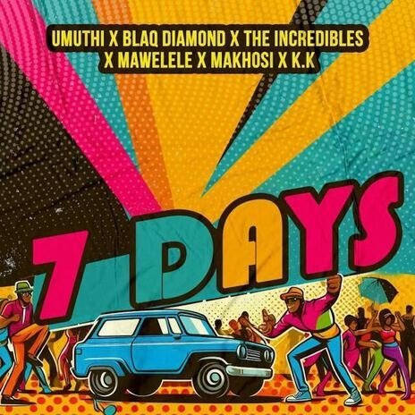 7 days – UMUTHI BLAQDIAMOND feat Mawelele Makhosi@Bolomp3.com