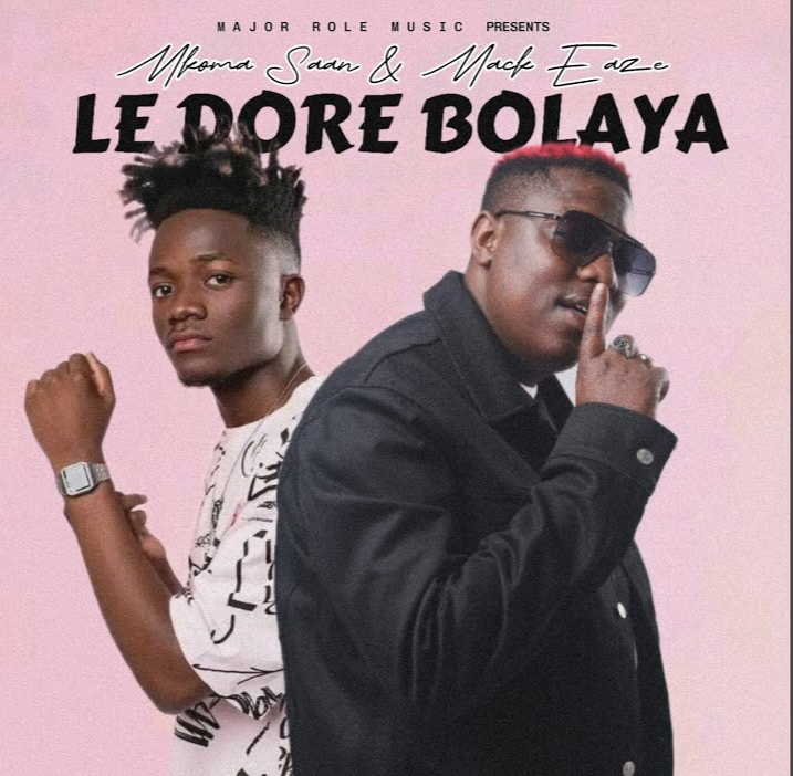 Le Dore Bolaya - Mkoma Saan & Mack Ease@Bolomp3.com