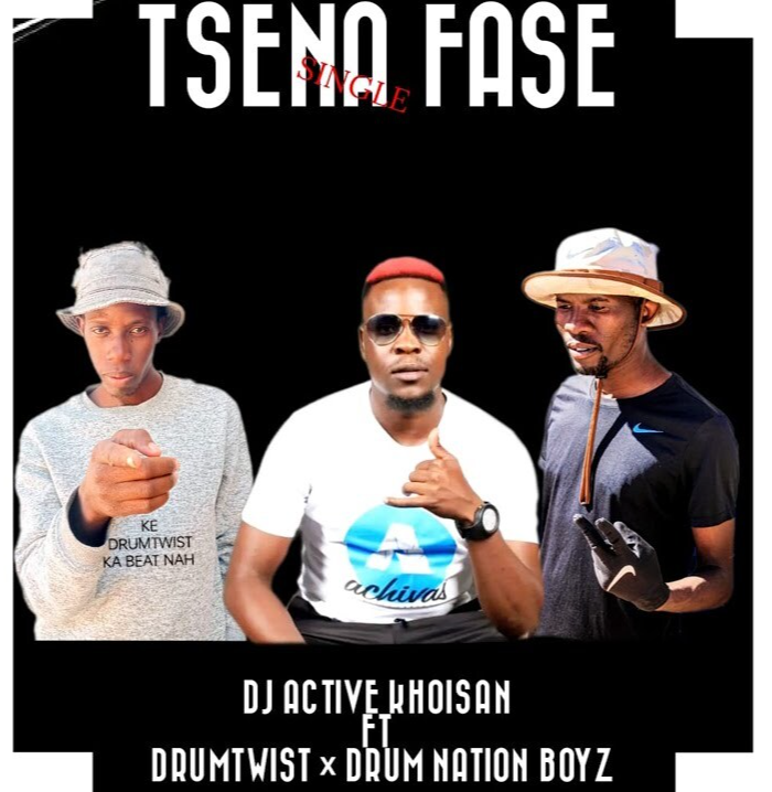 Tsena Fase - DJ Active Khoisan ft DrumTwist Drum Nation Boyz@Bolomp3.com