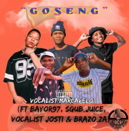 Goseng - Vocalist Marcavelo ft Bayor97, Sgub Juice, Vocalist Jozi & Brazo ZA@Bolomp3.com