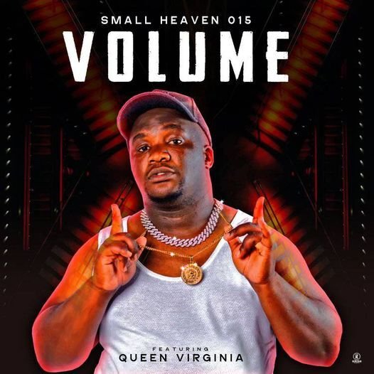 Volume - Small Heaven 015 ft Queen Virginia@Bolomp3.com