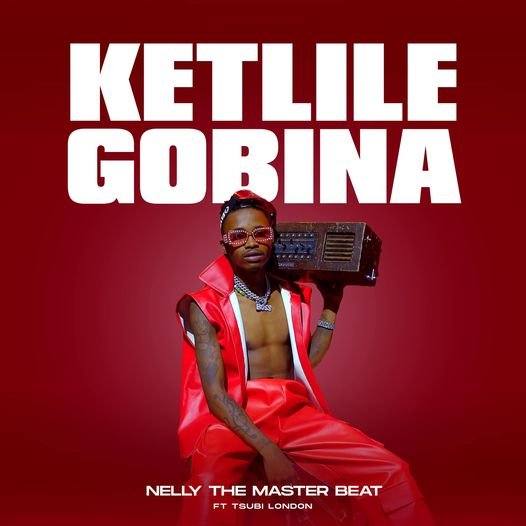 Ketlile Gobina - 071 Nelly The Master Beat Ft Tsubi London@Bolomp3.com