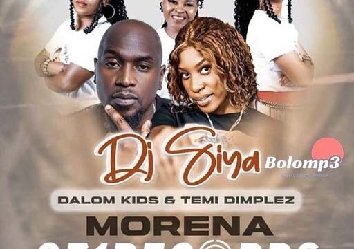 Morena - Dj siya & Dalom Kids Temi Dimplez@Bolomp3.com