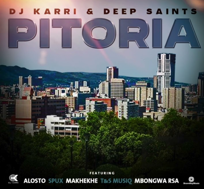 Pitoria - Dj Karri Deep Saints ft Alostro,Spux,Makhekhe,T&S Musiq,Mbongwa RSA@Bolomp3.com