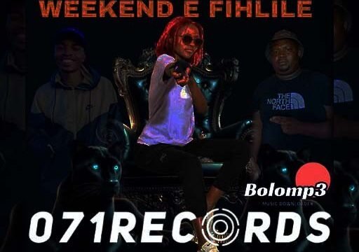 Weekend E Fihlile - Moscow Mj feat Zoli white Smoke & 071 Nelly Master Beat@Bolomp3.com