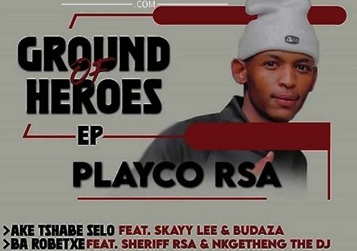 Ake tshabe selo - Playco Rsa feat Skayy Lee & Budaza Musiq@Bolomp3.com