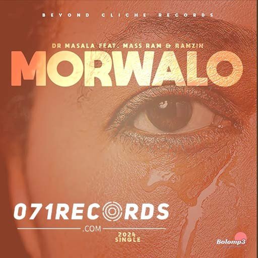 Morwalo - Dr Masala Ft Mass Ram & Ramzin@Bolomp3.com