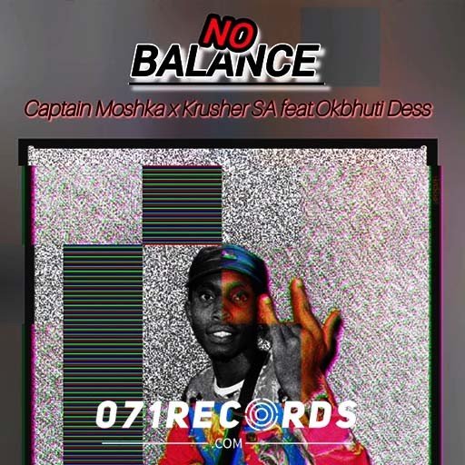 No Balance - Captain Moshka & Krusher Kr feat Okbhuti Dess@Bolomp3.com