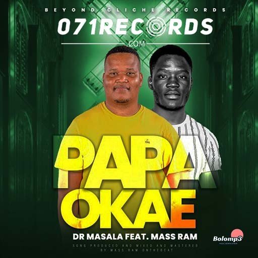 Papa O Kae - Dr Masala Ft Mass Ram@Bolomp3.com