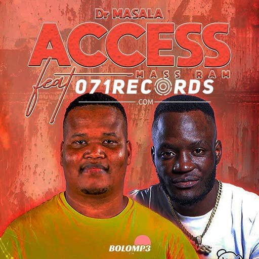 Access – Dr Masala Feat Mass Ram@Bolomp3.com