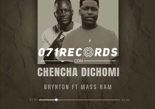 CHENCHA DICHOMI - BRYNTON FEAT MASS RAM@BOLOMP3.COM