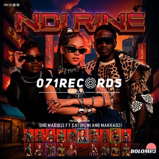 Ndi Rine - Sho Madjozi Ft Makhadzi & Gatsheni@Bolomp3.com