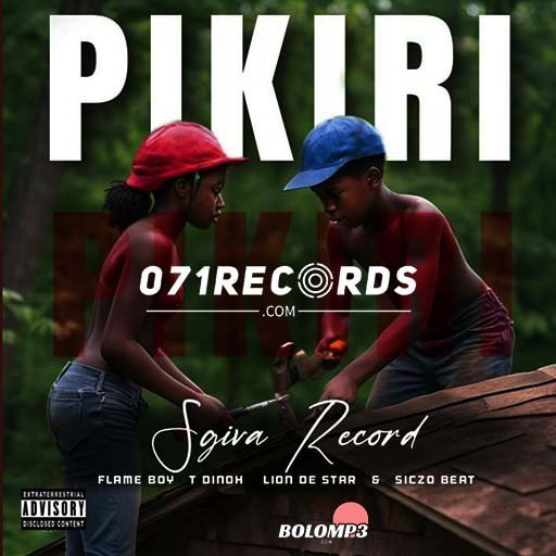 Pikiri - Sgiva Record Ft Flame Boy,T Dinoh & Lion De Star@Bolomp3.com