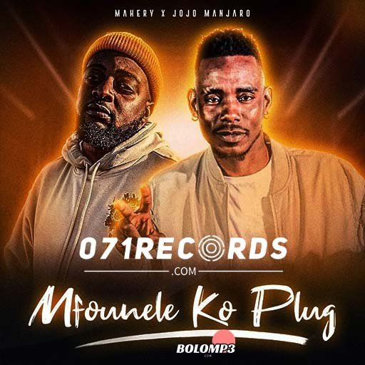 Mfonele ko plug – mahery & jojo manjaro@Bolomp3.com