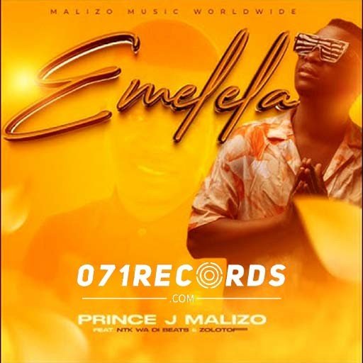 Emelela - Prince J Malizo feat Ntk Wadi Beats Zolotoff@Bolomp3.com